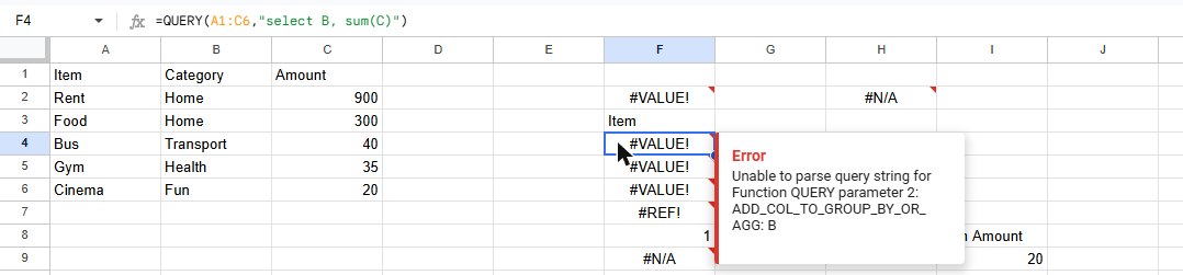 Google Sheets QUERY with select B, sum(C) returning #VALUE! and the tooltip ADD_COL_TO_GROUP_BY_OR_AGG: B