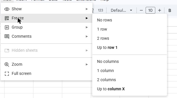 Google Sheets View menu, Freeze submenu with No rows, 1 row, 2 rows, Up to row 1, No columns, 1 column, 2 columns, Up to column X